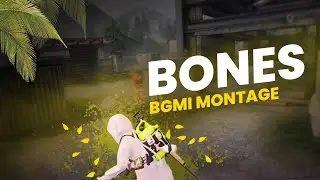 Bones | BGMI Montage | Clip credits: @SajidGamingYT