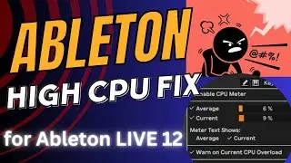 Ableton 12 - How to fix high CPU !