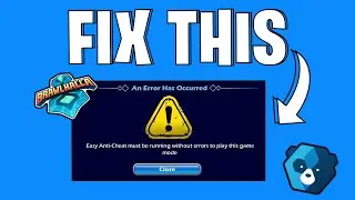 How To Fix Easy Anti-Cheat Error In Brawlhalla  | EAC Must Be Running Without Errors