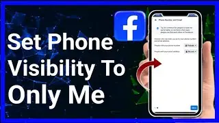 How To Set Phone Number Visibility To Only me On Facebook (Step-By-Step) | Stark Nace Guide