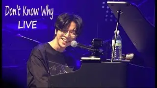 Don't Know Why - Yohan Kim & Friends Concert Live