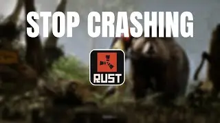 How to stop Rust crashing - complete guide