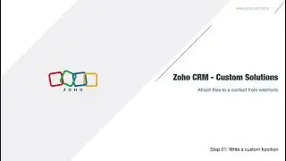 Attach files to contacts from webhook | Zoho CRM Solutions