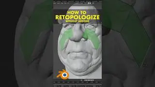 How to Retopologize in Blender without Addons