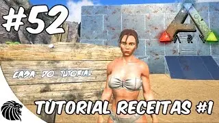 ARK Survival Evolved - Tutorial Receitas - Lazerus Chowder / Enduro Stew / Shadow Steak Saute #52