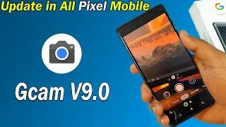 Google Camera version 9.0 is Now Available on Pixel 6a Mobile – What's New!