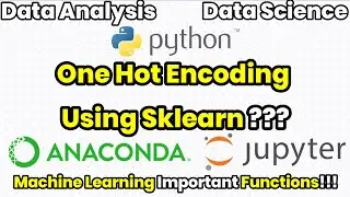 One Hot Encoding Using Sklearn ??? | ML | Jupyter Notebook | One Magic Minute