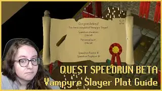 (obsolete) platinum'd count draynor and your mom ❥ OSRS Quest Speedrun Beta ❥ Vampyre Slayer Plat