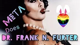 MΣƬΛ does DR. FRANK N. FURTER - Sweet Transvestite (1978 mix)💅🏼( MΣƬΛ 👽 remaster )