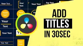 Adding Titles in DaVinci resolve 2023