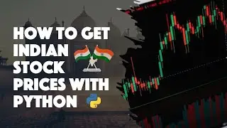 How to get INDIAN stock prices with Python?