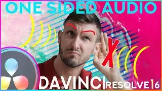 One Sided Audio In Davinci Resolve EASY FIX