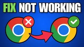 How To Fix Google Chrome Not Opening On Windows 10/11 - Full Tutorial