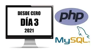 Curso php y mysql desde cero - Día 3 actualizado 2021