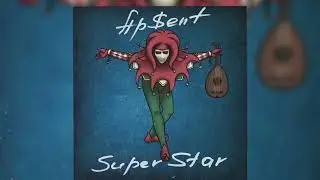 AP$ENT - Super Star