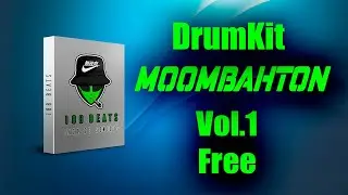 Drum Kit - MOOMBAHTON Vol.1 - Gratis Free, PACK - LIbreria