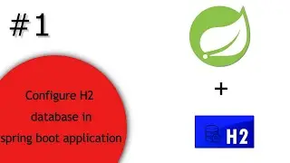 How to configure H2 in Spring Boot | In memory database