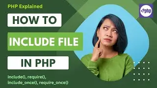 How to Include File in PHP