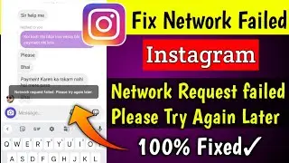 fix network request failed please try again later | instagram network problem fix | failed massage