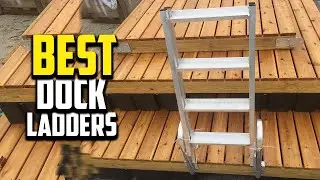 🔶Top 10 Best Dock Ladders in 2023 Reviews