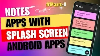 How to create Notes Apps with Firebase in Android Studio Splash Screen Part 1