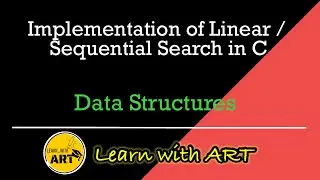 Linear Search in C | Sequential Search in C | Implementation