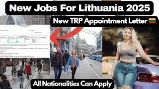 Lithuania Jobs,Lithuania TRP Appointments 2025,Lithuania TRP Update,Lithuania Work Permit Visa 2024,