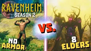 Fighting 8 Elders with NO ARMOR | Valheim RavenHeim | S2E3