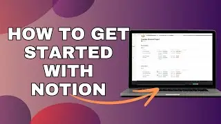 How To Use Notion I Beginner Tutorial