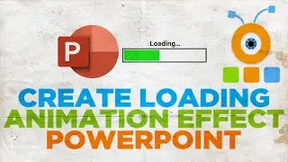 How to Create Loading Animation Effect in PowerPoint