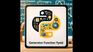 Mastering Generator Functions  | OOP