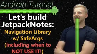 Android Tutorial 2019 #5: Android Navigation Library | Kotlin, Safe Args, Destinations | Jetpack