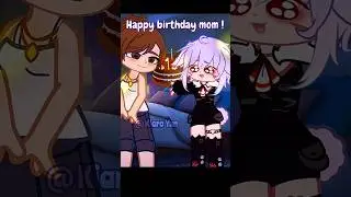 My mom reads all the comments!💘  Let's congratulate 😆🎂 #gacha #meme #gachalife #gachaanimation