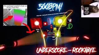 Beat Saber | (500BPM) Underscore - Rockabye | 76.72% #1