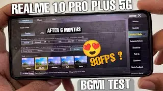 Realme 10 Pro Plus 5G Bgmi Test After 6 Months | Realme 10 Pro Plus 5G Pubg Test