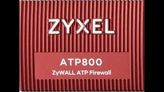 Технические возможности шлюзов Zyxel ATP, настройка, применение и лицензии