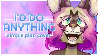 Simple Plan - I'd Do Anything - Cover by WereWING (Featuring Robin Hearts & Adam Ott)