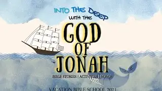 DAY 3 THE MERCIFUL GOD OF JONAH | Bible Story Series | Sunday School