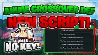 Anime Crossover Defense Script GUI / Hack (FREE UNITS, AUTOFARM, DUPE, AND MORE) *PASTEBIN*