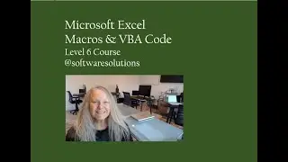 Microsoft Excel Macros and VBA Level 6 - Video 4 VBA and Macros the basics