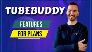 TubeBuddy Features (Free, Pro, & Legend Features)