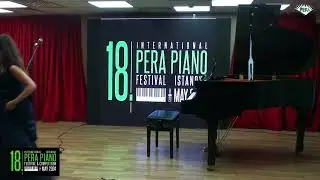 18.Uluslararası Pera Piyano Festivali - 1. Salon - 2.Oturum (1. Gün 11.05.2024)