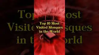 Top 10 Most Visited Mosques in the World | WhatsApp Status #shorts #mosque #top10