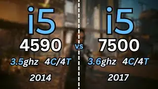 i5 4590 vs i5 7500 Tested in 11 Games (2024) | 1080p