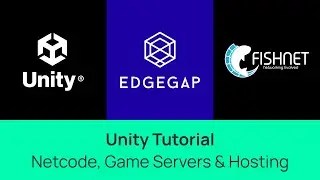 [2024] Game Server Hosting with Fish-Networking Netcode & Edgegap - Tutorial