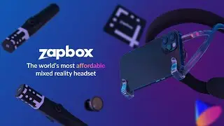 Zapbox: Mixed Reality for Everyone – Available Now for $79.99