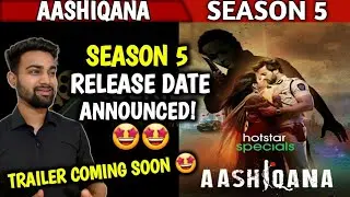 Aashiqana Season 5 Release Date | Aashiqana Season 5 Trailer Release Date | 