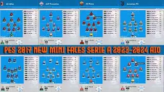 PES 2017 New Mini Faces Pack Serie A 2023-2024 AIO