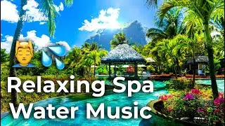 💆RELAXATION Spa Music with WATER Sounds 😴🌊Peaceful Piano Music for Sleep, Study & Calm 8 HOURS