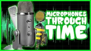 MICROPHONES THROUGH TIME | My Audio Journey